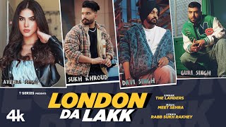 London Da Lakk - The Landers ft Rabb Sukh Rakhey | Punjabi Song