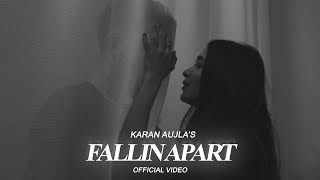 FALLIN APART ~ Karan Aujla | Punjabi Song Video HD