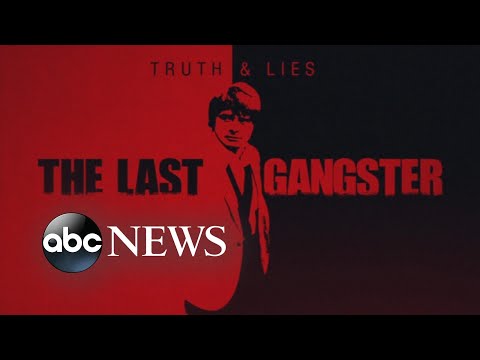Truth and Lies: The Last Gangster'