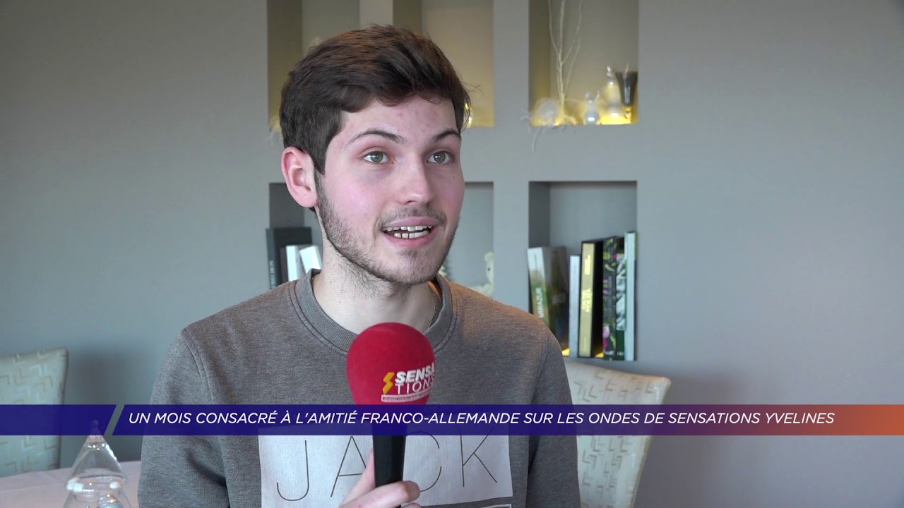 Yvelines | Interview Express : un mois dédié à l’amitié franco-allemande sur Sensations Yvelines