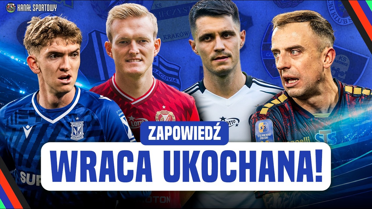 Ekstraklasa wróciła! czas na sezon 2026/2027. pogoń – legia, wisła – gks, górnik – śląsk i inne!