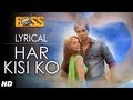 Har Kisi Ko Nahi Milta Full Song with Lyrics | Boss | Shiv Pandit, Aditi Rao Hydari