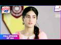 Tuu Juliet Jatt Di   Full Episode - 254  Heer's Clever Plan Works  Colors TV