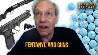 Fentanyl and Guns | Lewis Black’s Rantcast clips
