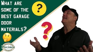 what are some of the best garage door materials?