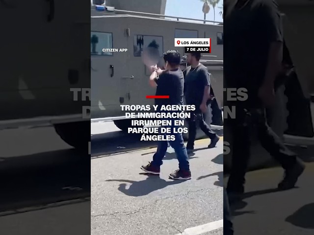 Tropas y agentes de inmigración irrumpen en parque de Los Ángeles