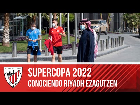 SUPERCOPA 2022 I Getting to know Riyadh