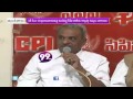 99% TV : CPI leader Narayana slams AP CM Chandrababu