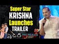 Super Star Krishna Launches Trailer @ Spyder Movie Pre Release Event