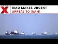 Iraq BEGS Iran! Baghdad Seeks Special Permission For Tankers To Cross Hormuz