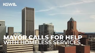 Portland mayor makes direct plea for residents to support city homeless shelters