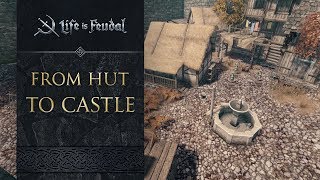 Life is Feudal: MMO - From Hut to Castle
