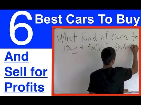 The 6 BEST Cars To Buy And Sell for Profit