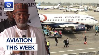 A Review Of Nigeria's Aviation Industry Under Buhari's Administration | Aviation This Week
