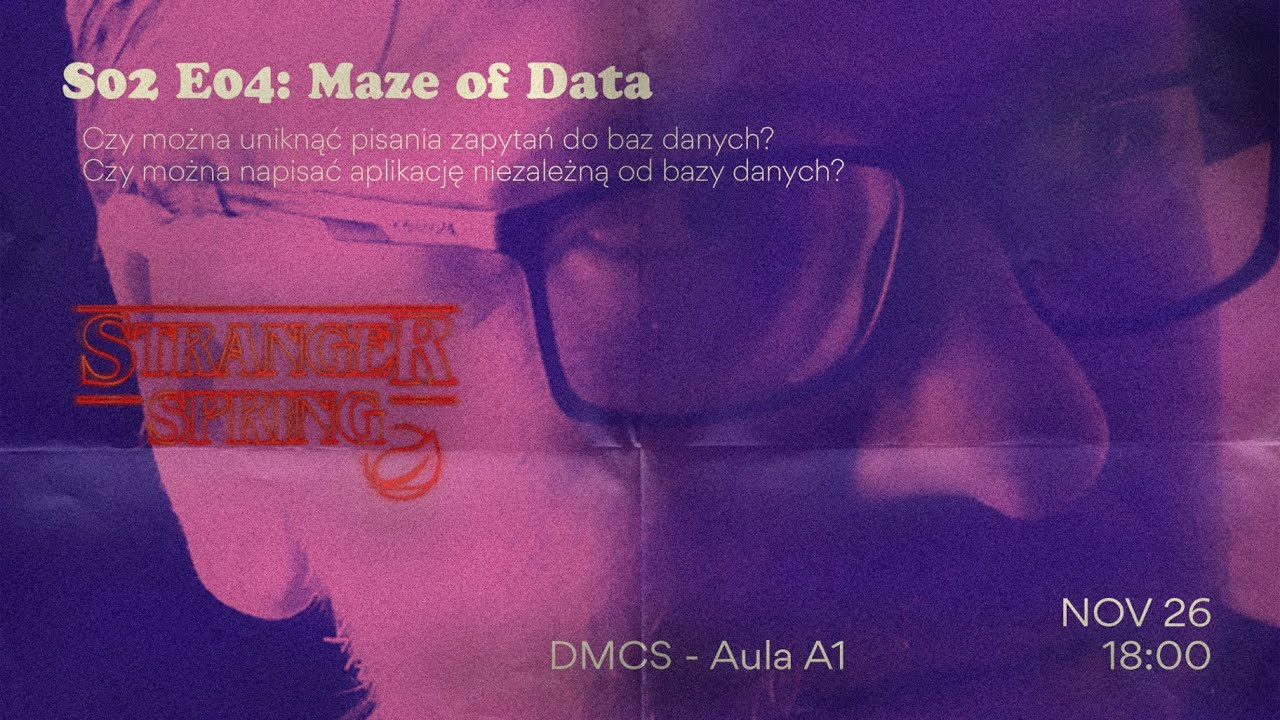 JAVAFAKTURA - S02E04 - Maze of Data - Tomek Wysocki