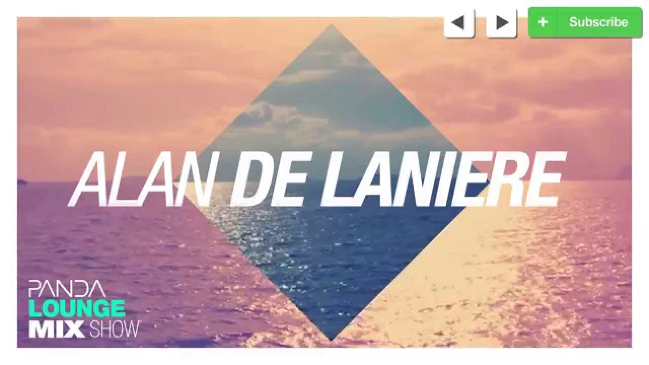 #10 - Alan de Laniere Lounge Mix