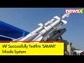 IAF Succussfully Testfire SAMAR Missile System | Major Succuss For India | NewsX