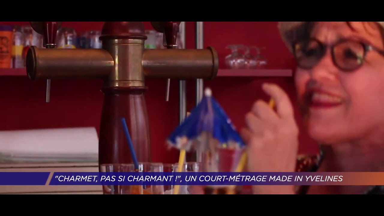 Yvelines | « Charmet, pas si charmant ! », un court-métrage made in Yvelines