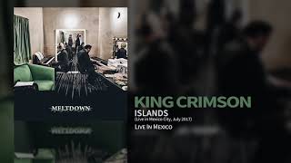 Islands (Live in Mexico, July 2017)