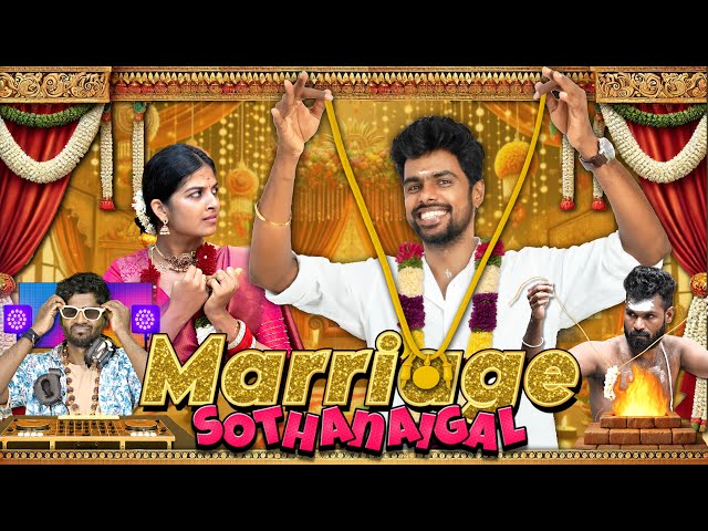 Marriage Sothanaigal | Micset