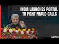 Chakshu: India Launches Portal To Fight Fraud Calls