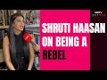 Shruti Haasan: "I Am Not Driven By Wanting To Have The Number One Song"