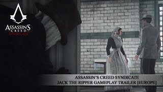 Assassin's Creed Syndicate - Jack the Ripper Gameplay Trailer