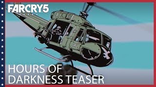 Far Cry 5 - Hours of Darkness Teaser Trailer