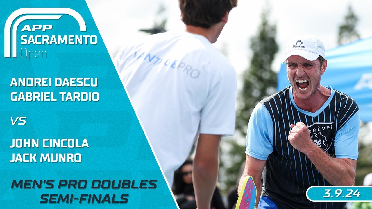 2024 APP Sacramento Open I Daescu/Tardio vs. Cincola/Munro | Men's Pro Doubles