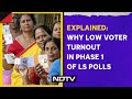 Lok Sabha Elections Voting | NDTV Decodes: Voter Fatigue Despite Campaign Blitz