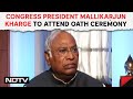 Oath Ceremony | Congress President Mallikarjun Kharge To Attend PM Modis Oath Ceremony | NDTV 24x7