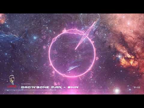 Rag'n'Bone Man - Skin | ( ChrisTzounasRemix )