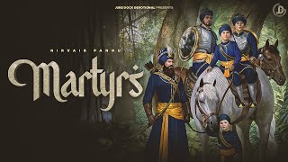 Martyrs ~ Nirvair Pannu & Deol Harman | Devotional Song