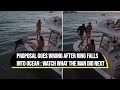 Man proposal goes wrong on boat after rings falls into ocean, see how he reacts
