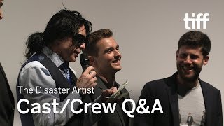 THE DISASTER ARTIST Cast/Crew Q&