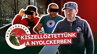 A Bűnvadászok KISZELLŐZTETTEK a 8. kerületben (Bűnvadászok 5.)