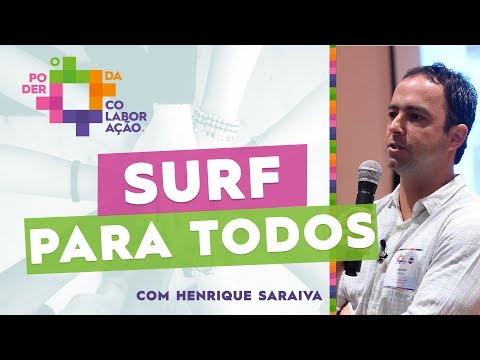 Adapt Surf - Henrique Saraiva na 10ª edição de O Poder da Colaboração no Rio de Janeiro