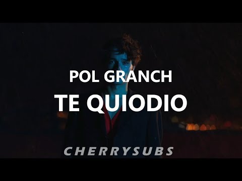 Te quiodio - Pol Granch (Letra)