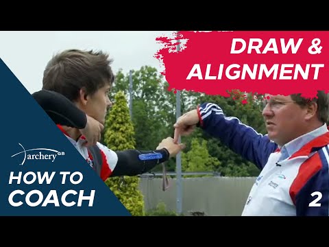 03 Archery GB how to coach Draw & Alignment