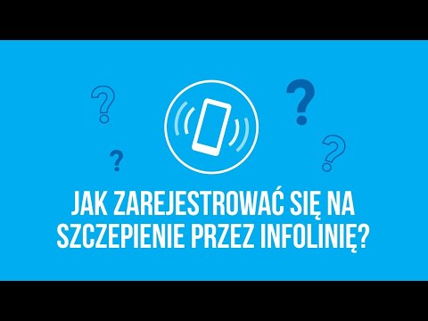 Jak zarejestrować  się na szczepienie przez infolinię?