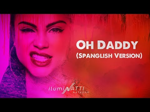 Oh Daddy (Spanglish Version)