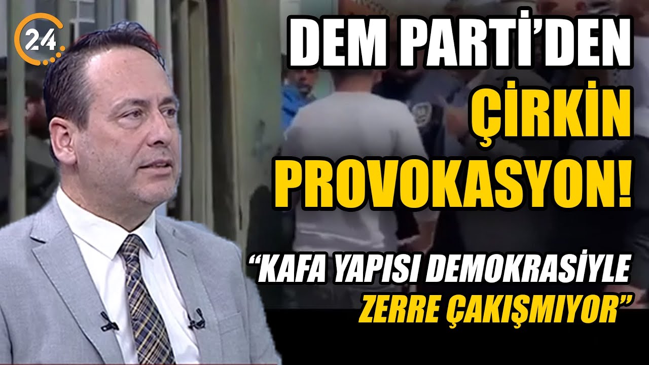 DEM Parti’den Çirkin Provokasyon! Yusuf Alabarda: “Kafa Yapısı Demokrasiyle Zerre Çakışmıyor!”
