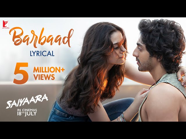 Lyrical | Barbaad Song | Saiyaara | Ahaan Panday, Aneet Padda | The Rish | Jubin Nautiyal