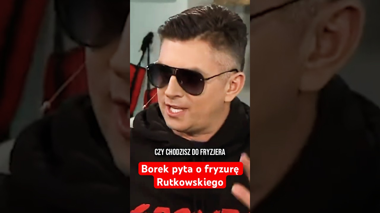 Borek, rutkowski i fryzura #shorts