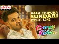 Bala Tripura Sundari lyrical video- Crazy Fellow movie- Aadi Sai Kumar