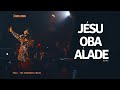 Jesu Oba Alade (Live)  EmmaOMG ft The OhEmGee Choir