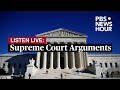 LISTEN LIVE: Supreme Court hears case on whether NY can push to deny financial services to NRA  - 00:00 min - News - Video