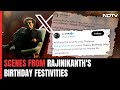 The Rajinikanth Effect: Fans Celebrate Actors 73rd Birthday In Style
