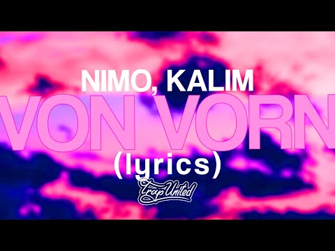 NIMO & KALIM - VON VORN (lyrics) 🎧 "Mach das nochmal von vorn''