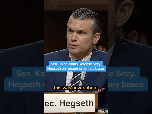 Sen. Kaine slams Defense Secy. Hegseth on renaming military bases
